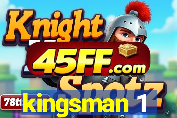 kingsman 1